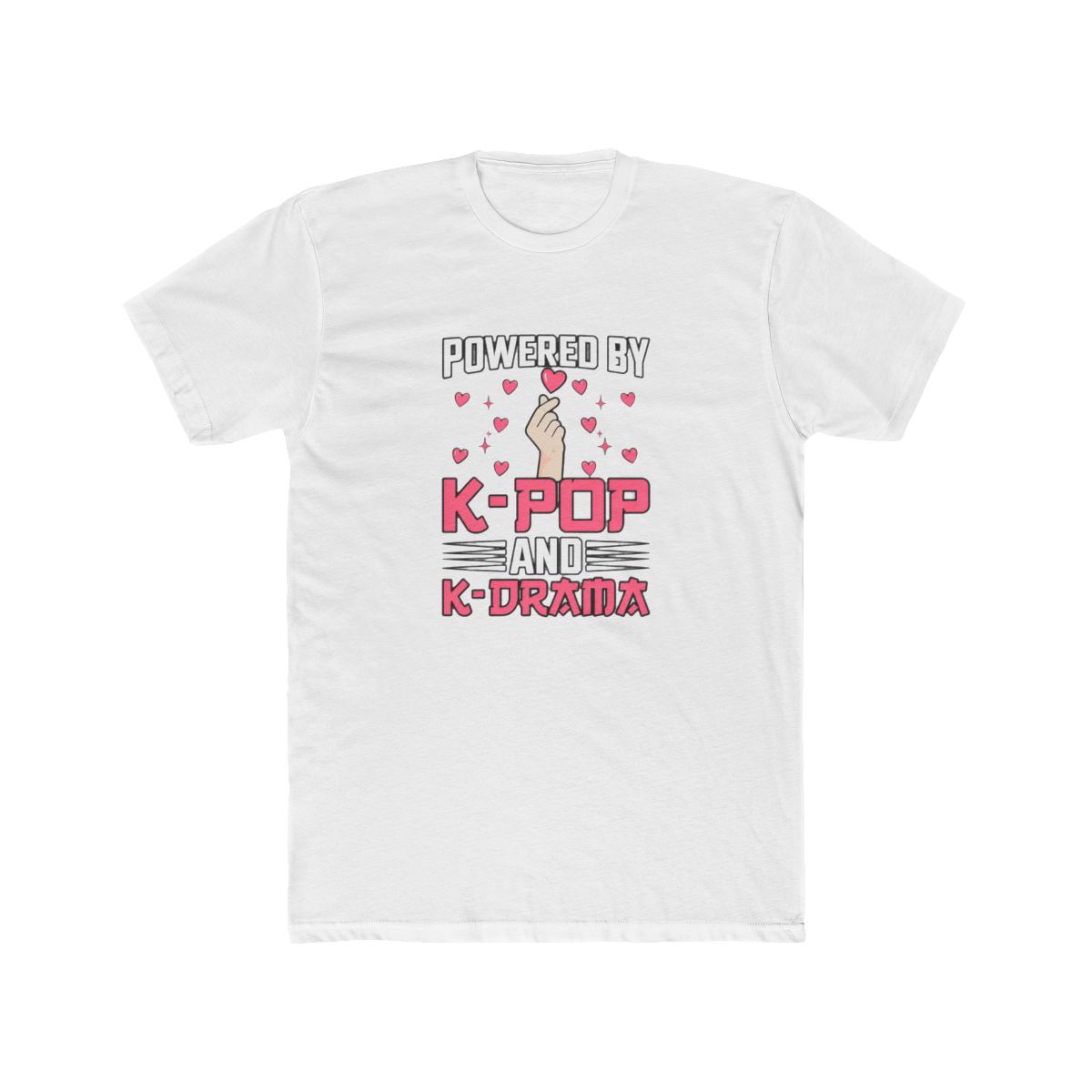 Powered by K-Pop and K-Drama T Shirt - Ultimate Stan Gear