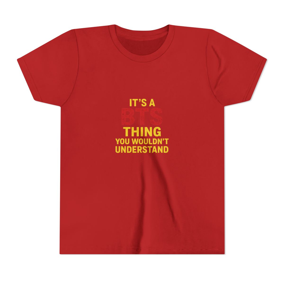 BTS Thing You Wouldn't Understand Funny Kids T-Shirt